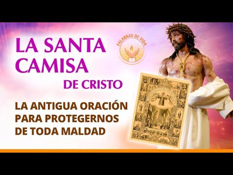 Oración a la santa camisa de jesús