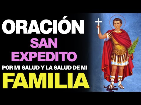 Oración a san expedito para enfermedades
