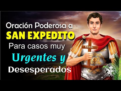 Oración a san expedito para todos los días