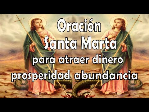 Oración a santa marta dominadora para el dinero
