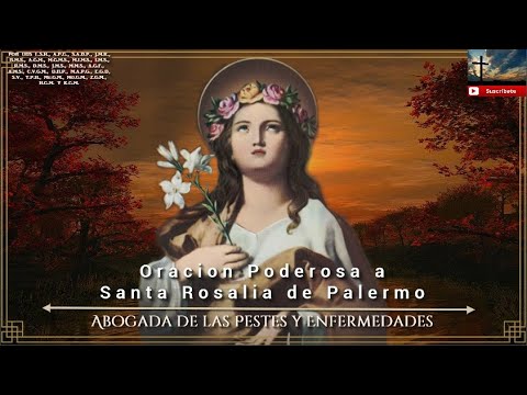 Oración a santa rosalía de palermo contra las pestes