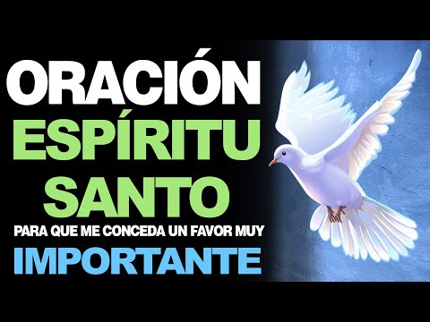 Oración al espíritu santo para pedirle un favor