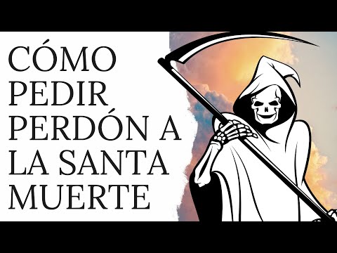 Oración para pedirle perdón ala santa muerte
