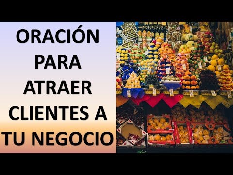 Oración para que lleguen clientes