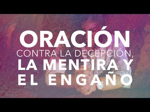 Oración para que una persona deje de mentir
