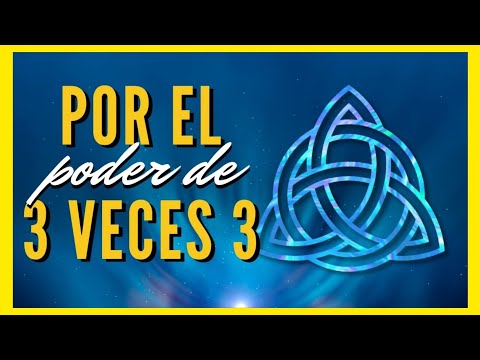 Oración por el poder de tres veces tres