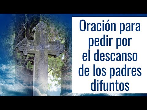 Oración por mis padres difuntos