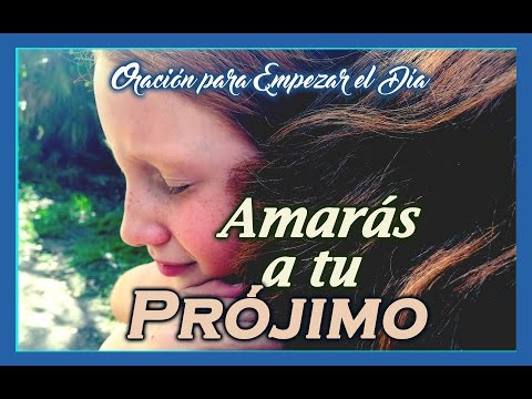Oración sobre el amor al prójimo