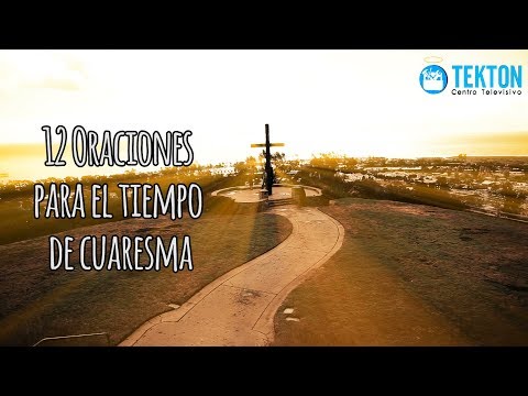 Oraciones para cuaresma jovenes