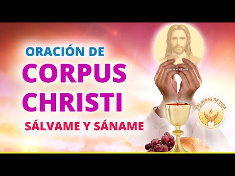 Oraciones para la procesion del corpus christi