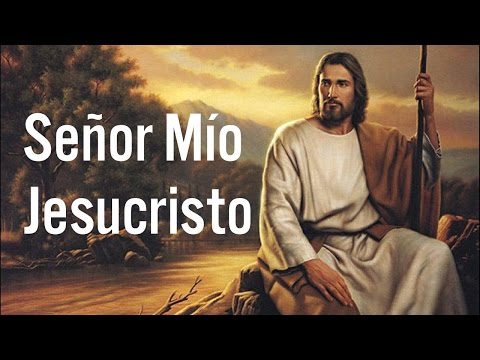 Señor mío jesucristo oración para niños